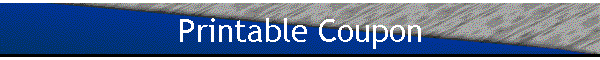 Printable Coupon